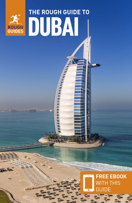 The Rough Guide to Dubai (Travel Guide with Free Ebook) by Rough Guides