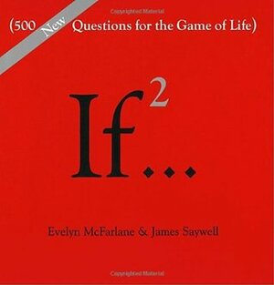 If²... by James Saywell, Evelyn McFarlane