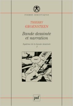 Bande dessinée et narration by Thierry Groensteen
