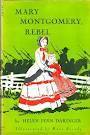 Mary Montgomery, Rebel by Helen F. Daringer, Kate Seredy