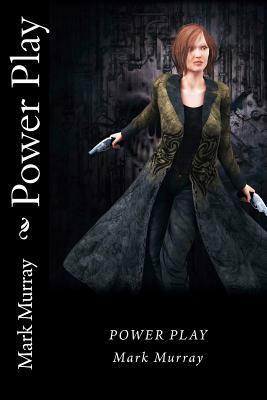 Power Play by Carlo N. Samson, Mark Murray