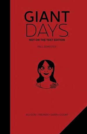 Giant Days: Not On the Test Edition Vol. 1 by John Allison