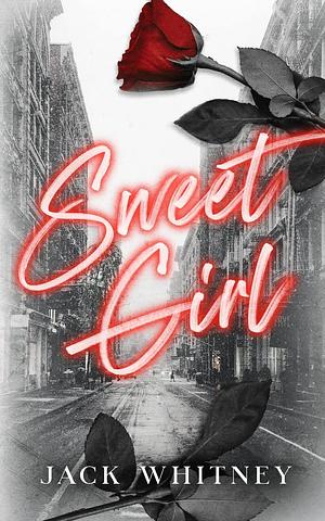 Sweet Girl by Jack Whitney