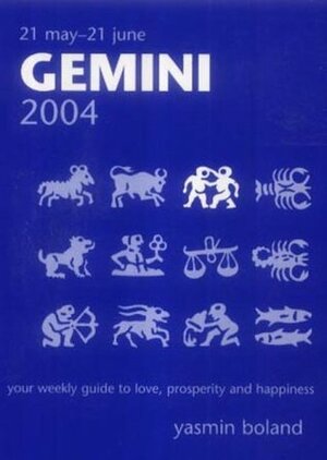 Gemini 2004 (New Holland Horoscope) by Yasmin Boland