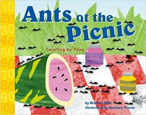 Ants at the Picnic: Counting by Tens by Michael Dahl