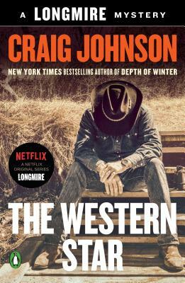 The Western Star: A Longmire Mystery by Craig Johnson