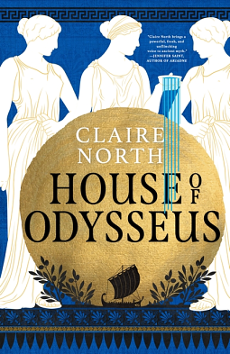 House of Odysseus by Claire North