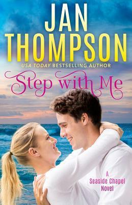 Step with Me: Love Amiss... a Christian Romance Novel by Jan Thompson
