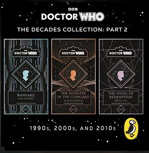 Doctor Who The Decades Collection Part 2: 1990s, 2000s, and 2010s by Dave Rudden, Kalynn Bayron, Nikita Gill