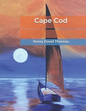 Cape Cod by Henry David Thoreau