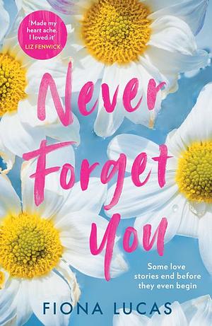 Never Forget You by Fiona Lucas