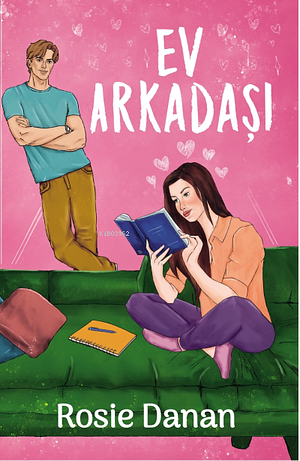 Ev Arkadaşı by Rosie Danan