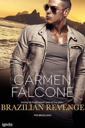 Brazilian Revenge by Carmen Falcone