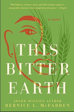 This Bitter Earth by Bernice L. McFadden