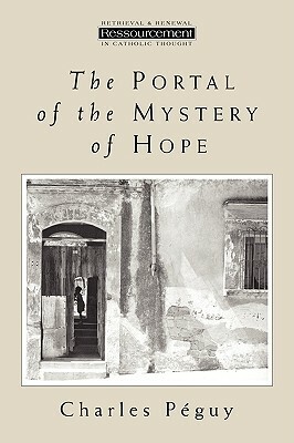 The Portal of the Mystery of Hope by Charles Péguy