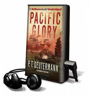 Pacific Glory by P. T. Deutermann
