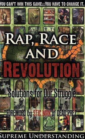 Rap, Race and Revolution Limited Edition Classic Cover by Supreme Understanding, Supreme Understanding