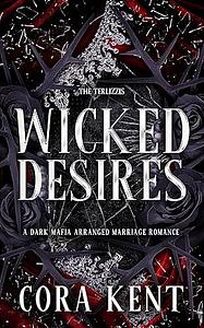 Wicked Desires by Cora Kent