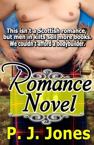 Romance Novel by P.J. Jones
