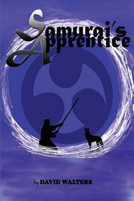 Samurai's Apprentice Books 3 & 4: Shogun's Apprentice & Samurai Master by David Walters