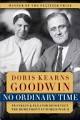 No ordinary time : Franklin and Eleanor Roosevelt : the home front in World War II by Doris Kearns Goodwin
