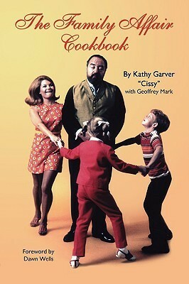 The Family Affair Cookbook by Kathy Garver