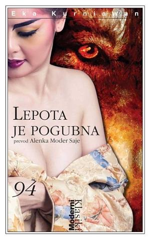 Lepota je pogubna by Eka Kurniawan, Aljoša Harlamov