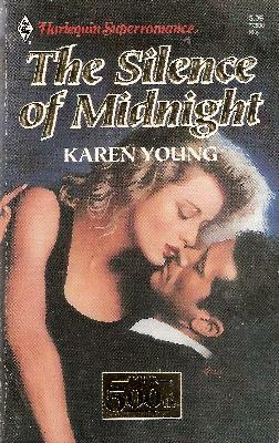 The Silence of Midnight by Karen Young, Karen Stone