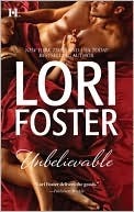 Unbelievable: Fantasy / Tantalizing by Lori Foster