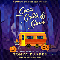 Gear, Grills, & Guns by Tonya Kappes