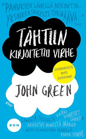 Tähtiin kirjoitettu virhe by John Green