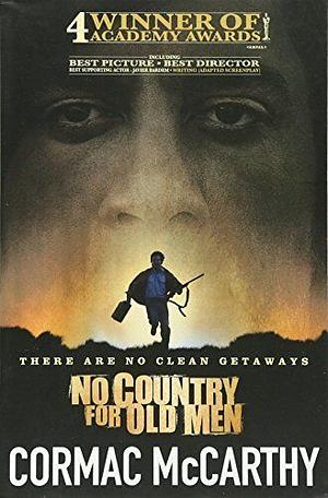 No Country for Old Men by Cormac McCarthy