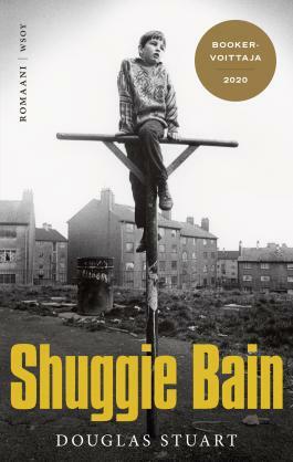 Shuggie Bain by Douglas Stuart