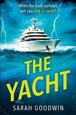 The Yacht by Sarah Goodwin