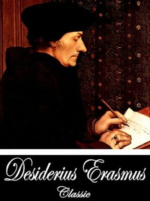 The Manual of a Christian Knight (With Active Table of Contents) by Desiderius Erasmus