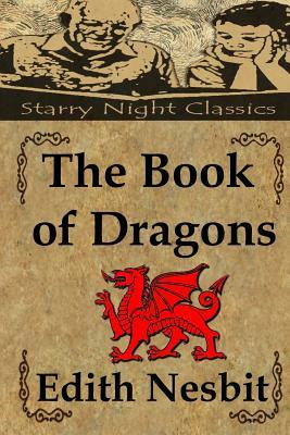 The Book of Dragons by E. Nesbit