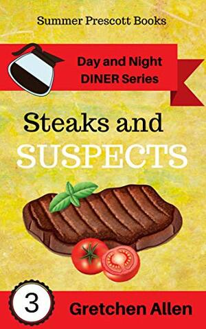 Steaks and Suspects by Gretchen Allen