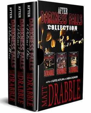 After Darkness Falls Collection by Matt Drabble