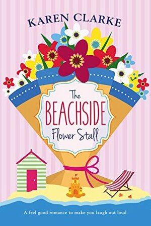 The Beachside Flower Stall by Karen Clarke