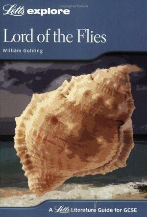 Lord of the Flies (Letts Explore) by Stewart Martin, Steven Croft