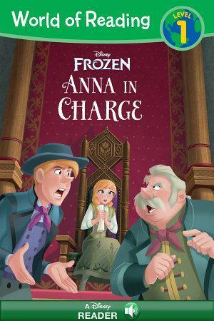 Frozen: Anna in Charge by Elle D. Risco