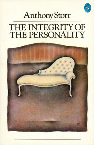 The Integrity of the Personality by Anthony Storr