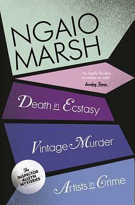 Inspector Alleyn 3-Book Collection 2: Death in Ecstasy, Vintage Murder, Artists in Crime by Ngaio Marsh