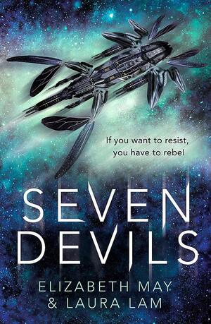 Seven Devils by L.R. (Laura) Lam, Elizabeth May