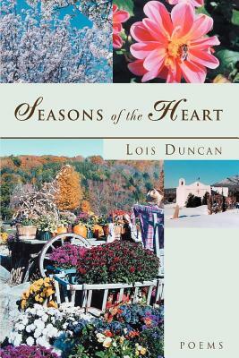 Seasons of the Heart by Lois Duncan