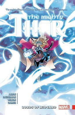 The Mighty Thor, Vol. 2: Lords of Midgard by 