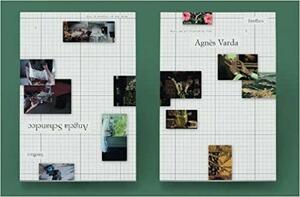 Fireflies #5: Agnes Varda / Angela Schanelec: Words and art inspired by film. by Giovanni Marchini Camia, Lauren Aimee Curtis, Leo Goldsmith, Wayne Koestenbaum, Madeleine Martiniello, Max Nelson, Brigitta B. Wagner, Matthew Porterfield, Annabel Brady-Brown, Agnes Godard