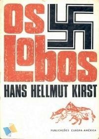 Os Lobos by Hans Hellmut Kirst