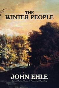 The Winter People by John Ehle