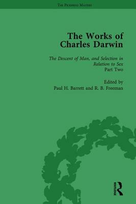 The Works of Charles Darwin: V. 22: Descent of Man, and Selection in Relation to Sex (, with an Essay by T.H. Huxley) by Paul H. Barrett